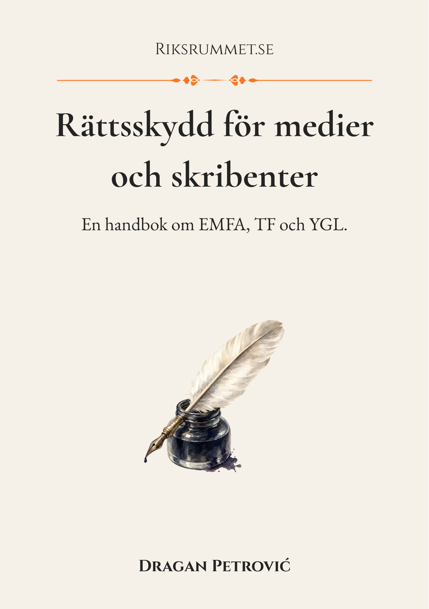 Rättsskydd för medier och skribenter av Dragan Petrović